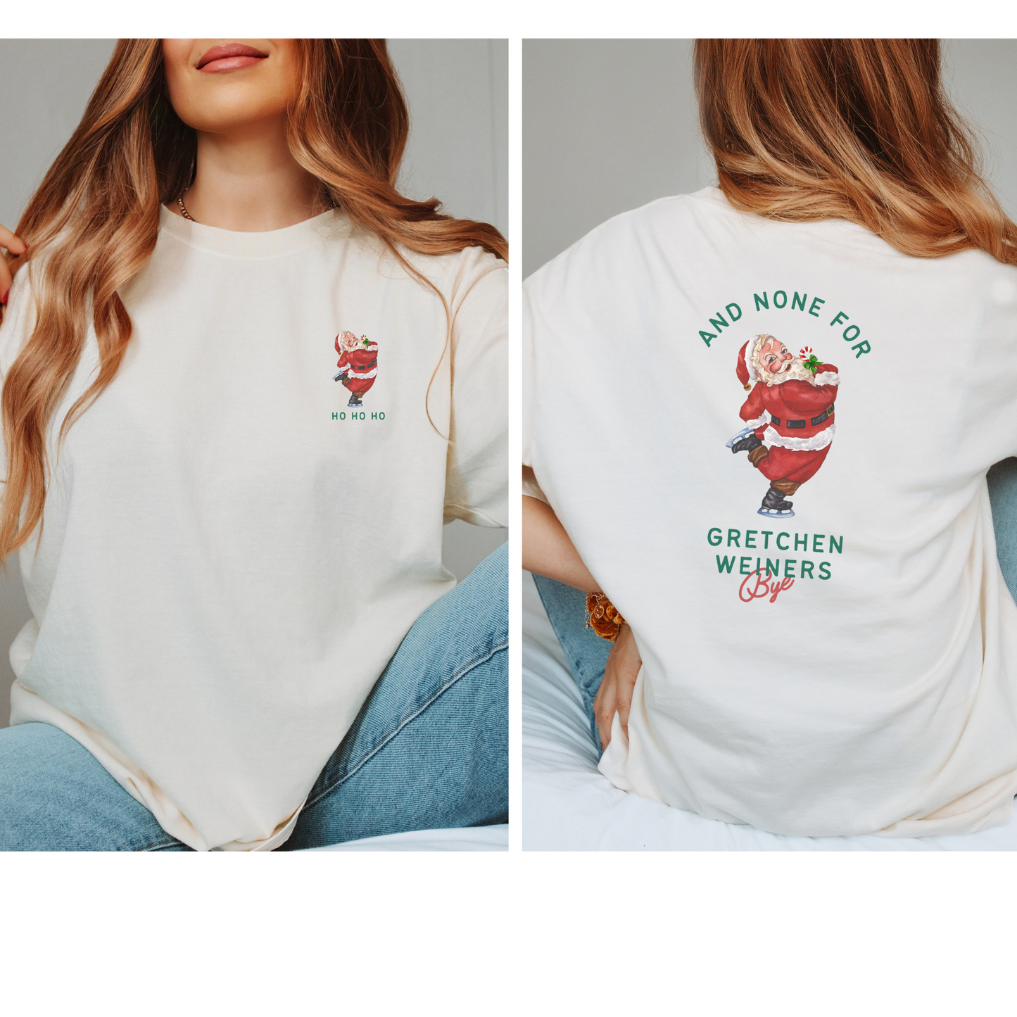 None for Gretchen Weiners Comfort Colors Tee
