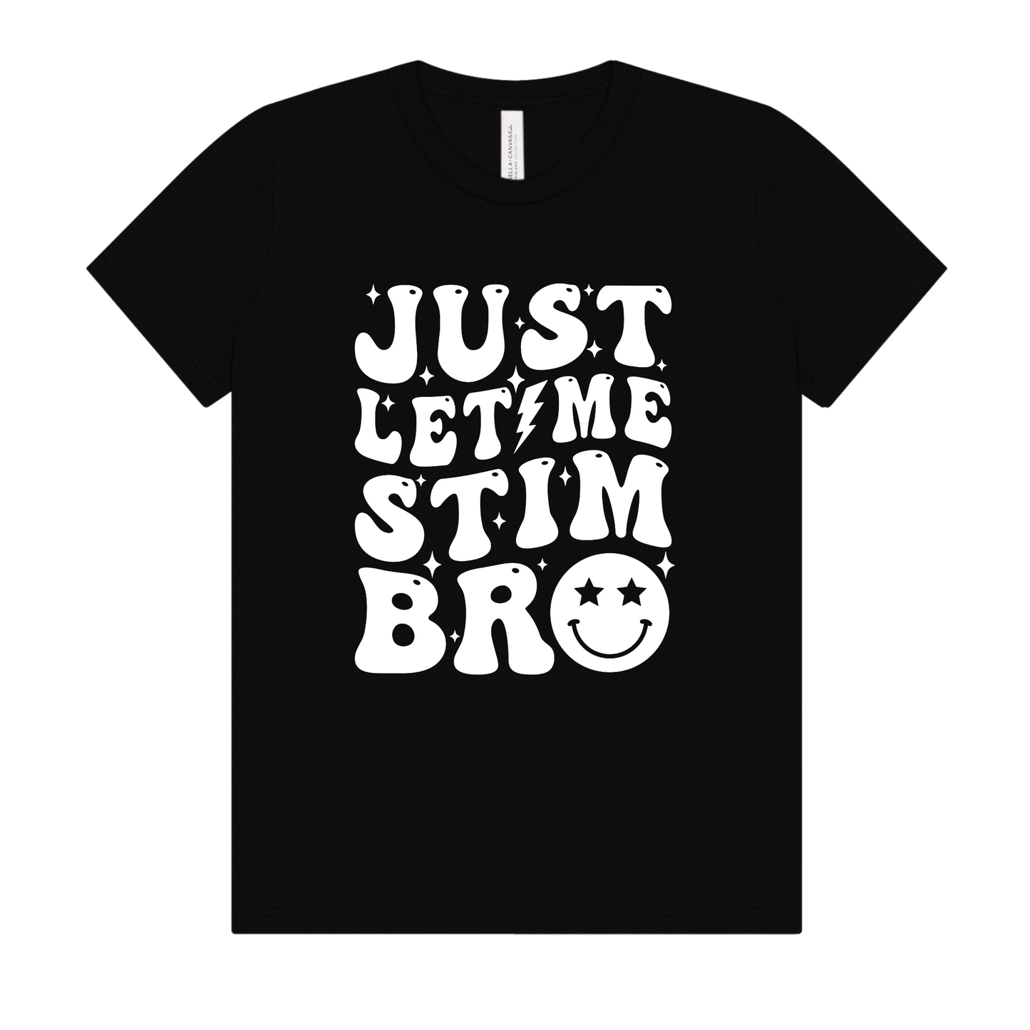 Just Let Me Stim Bro Kids Tee