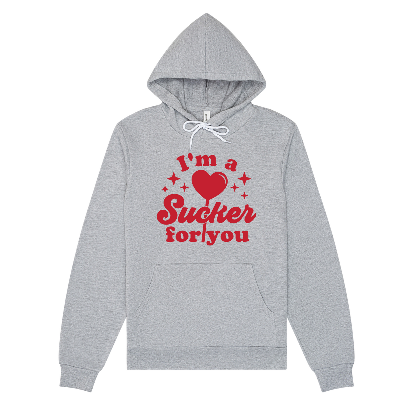 I'm a Sucker for You Grey Hoodie