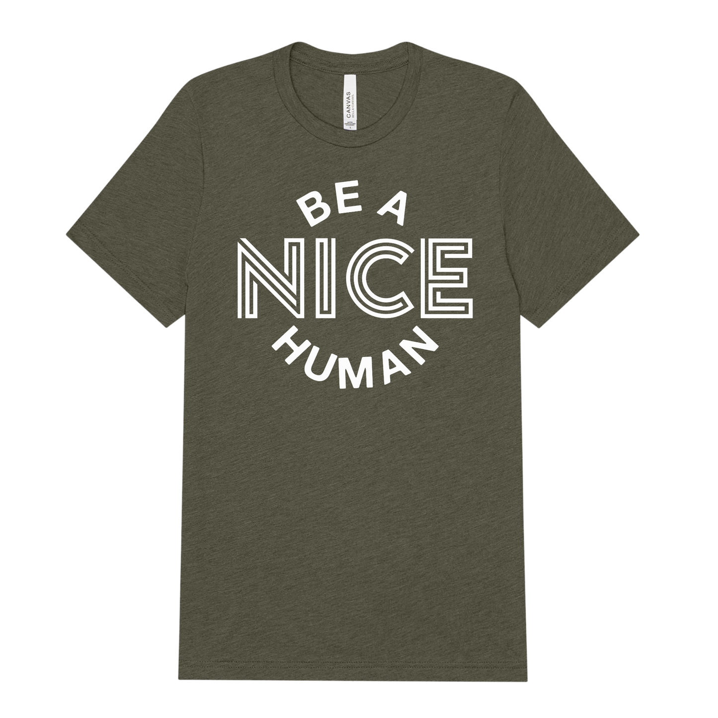 Be a Nice Human Adult Tee