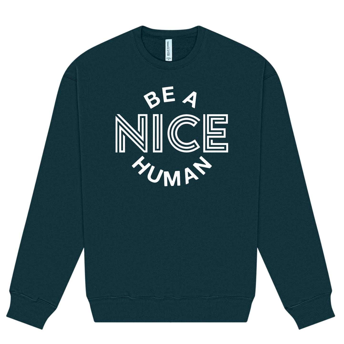 Be a Nice Human Crew Sweatshirt