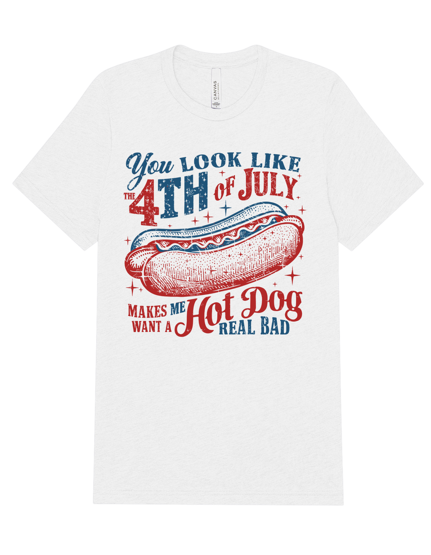 Makes Me Want a Hot Dog Real Bad Adult Tee
