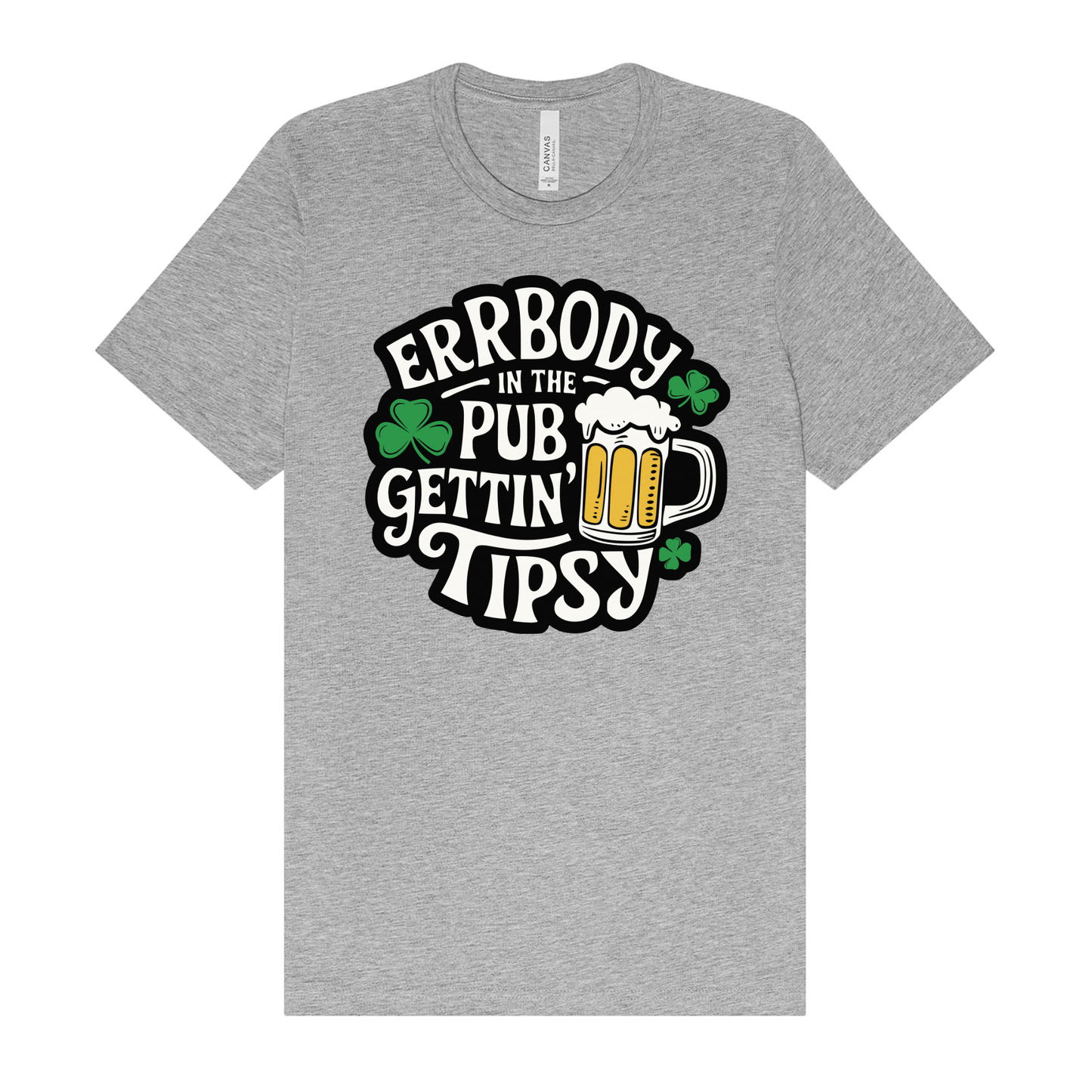 Errbody in the Pub Gettin Tipsy Adult Tee